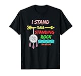 I Stand With Standing Rock T Shirt