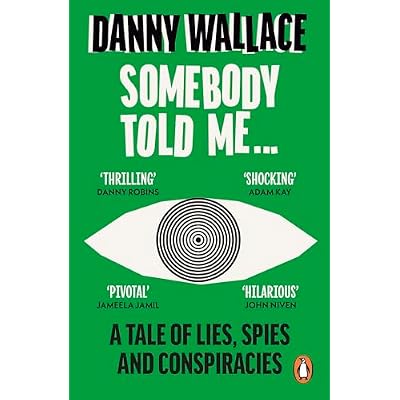 Somebody Told Me
