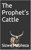 prophete islam arbre  The Prophet\'s Cattle (English Edition)