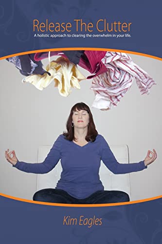 Release The Clutter 1511779829 Book Cover