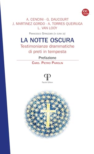  La notte oscura. Testimonianze drammatiche di preti in tempesta