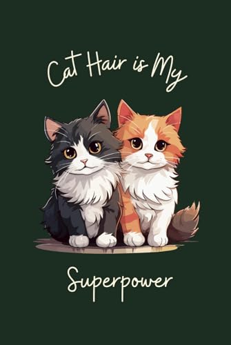 Cat Hair is My Superpower: A Lined Notebook for Cat Lovers Who Find Fur on Everything image 2