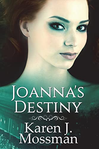 Joanna's Destiny (The Decade Series)