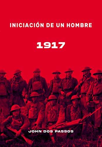 Iniciación de un hombre: 1917