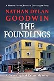 The Foundlings (The Forensic Genealogist Series Book 9)