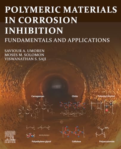 Polymeric Materials in Corrosion Inhibition: Fundamentals and Applications