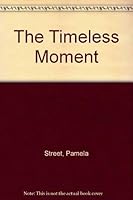 The timeless moment 0312026560 Book Cover
