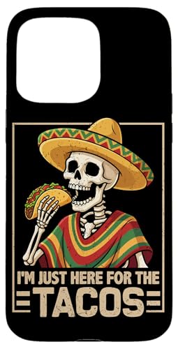 Cinco De Mayo �o�b�N�v�����g Im Just Here For The Tacos �X�}�z�P�[�X iPhone 15 Pro Max �p