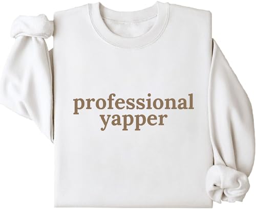 Professional Yapper Sweatshirt,Yapper Sweatshirt,Professional Yapper Shirt Yapper Shirt3