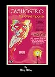 Cagliostro, The King of the Dead (An Alternate History for Classic Film Monsters)