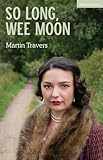 So Long, Wee Moon (Modern Plays)