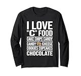I Love C Food Cake Chips Candy Cheese