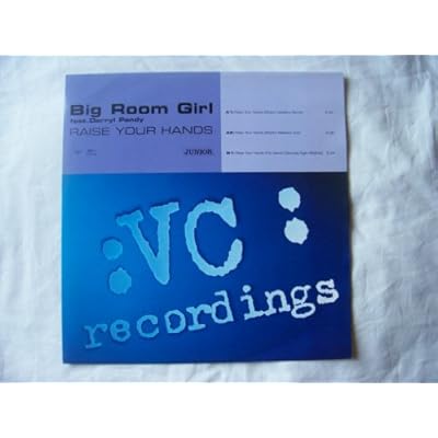 BIG ROOM GIRL Raise Your Hands UK 12"
