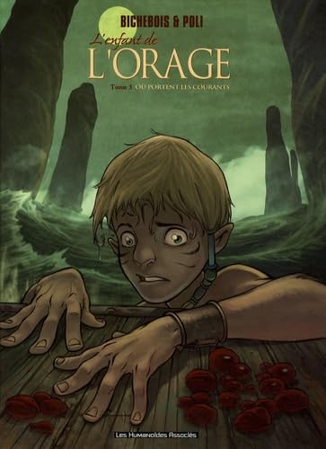 L'enfant de l'orage T03: Où portent les courants