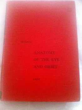 Anatomy of the Eye & Orbit 5TH Edition