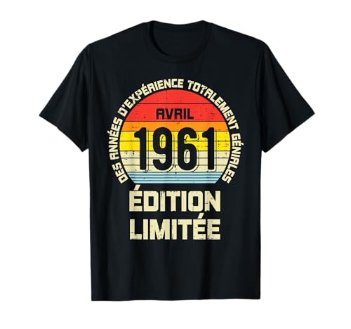 Avril 1961 60 Ans 60ème Anniversaire Hommes Femmes Cadeau T-Shirt