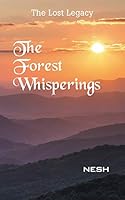 The Forest Whisperings 1482844524 Book Cover