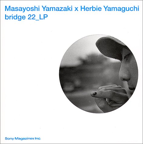 山崎まさよし ハービー山口 bridge 22_LP | ハービー山口 |本 | 通販