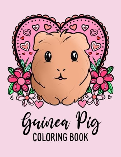 Guinea Pig Hearts & Flowers Coloring Book