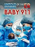 Untold Stories of the E.R.: Baby 911