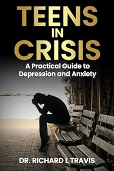 Paperback Teens in Crisis: A Practical Guide to Depression and Anxiety Book