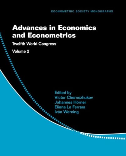 Compare Textbook Prices for Advances in Economics and Econometrics: Volume 2: Twelfth World Congress Econometric Society Monographs ISBN 9781009531412 by Chernozhukov, Victor,Hörner, Johannes,La Ferrara, Eliana,Werning, Iván