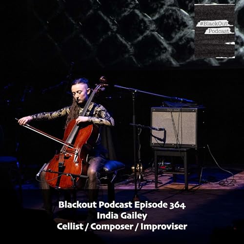 India Gailey - Cellist / Composer / Improviser