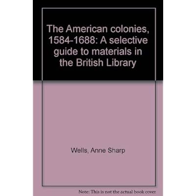 The American colonies, 1584-1688