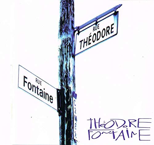 Theodore Fontaine [Audio CD] Theodore Fontaine