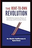 The Rent-To-Own Revolution: A Definitive History of Advocacy and Consumer Access