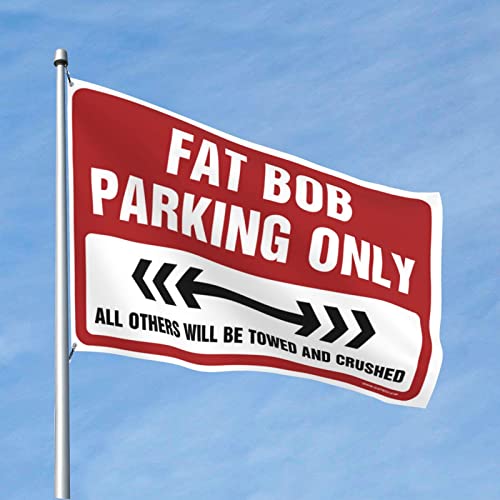 Fat Bob Parking Only Flag grand format de 152x244 cm avec graphisme haute definition