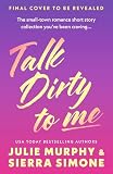 Talk Dirty to Me: & Other Spicy Stories for Bedtime Reading