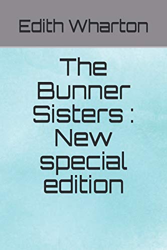 The Bunner Sisters: New special edition B08DSS7FNS Book Cover