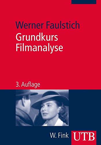 Grundkurs Filmanalyse Grundkurs Filmanalyse