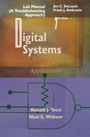 Lab Manual (A Troubleshooting Approach) to Accompany Digital Systems ...