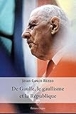 charles de gaulle 4eme republique  De Gaulle, le gaullisme et la République