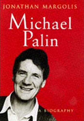 Michael Palin: A Biography view 2