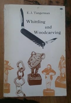 Paperback WHITTLING AND WOODCARVING. Book