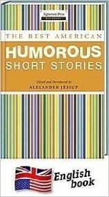 The Best American Humorous Short Stories 1572154713 Book Cover