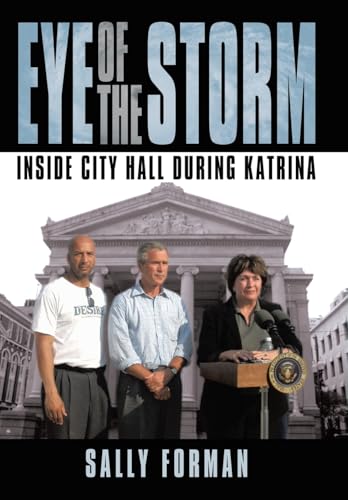 Eye of the Storm: Inside City Hall During Katrina