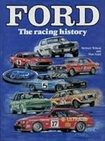 Ford. The racing history. 0959037896 Book Cover
