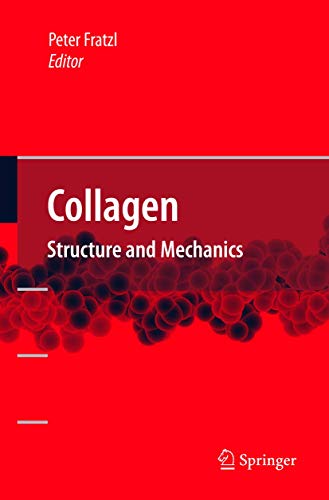 Collagen: Structure and Mechanics