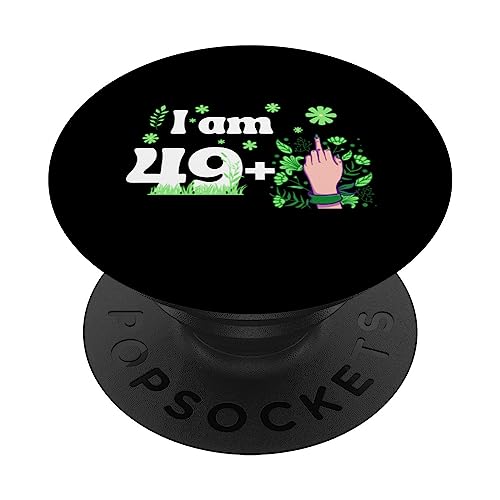 I am 49 plus 1 middle finger PopSockets Swappable PopGrip, Black