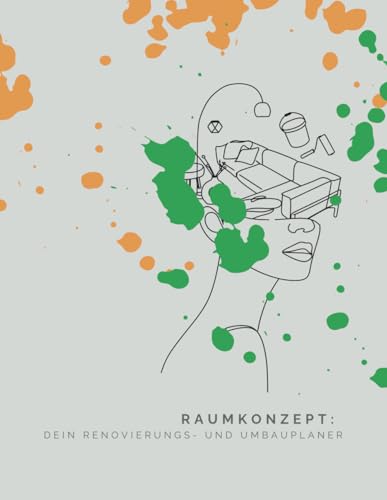 Raumkonzept: Dein Renovierungs- und Umbauplaner