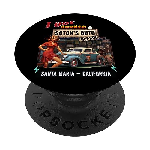 I Got Burned At Satans Auto Repair She Devil SANTA-MARIA PopSockets Swappable PopGrip, Black