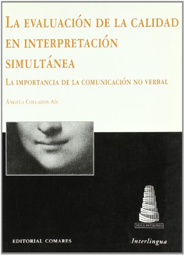 La evaluación de la calidad en interpretación simultánea