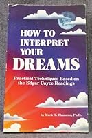How to Interpret Your Dreams. Based on Edgar Cayce Readings B07JMMCB32 Book Cover