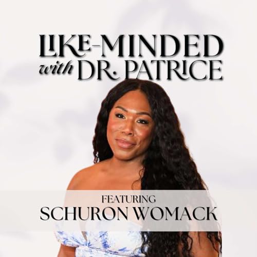 Beauty, Becoming, and Belonging with Schuron Womack