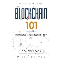 Blockchain 101: Distributed Ledger Technology (DLT) (Book1) Audiobook By Peter Oliver cover art