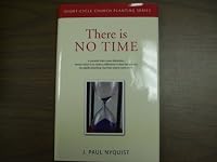 There is NO TIME 1450705596 Book Cover